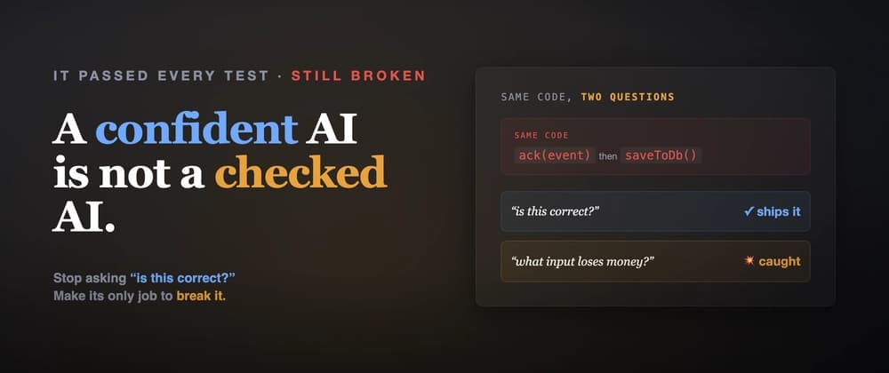 How to stop AI from confidently shipping broken code (a pattern that actually works)