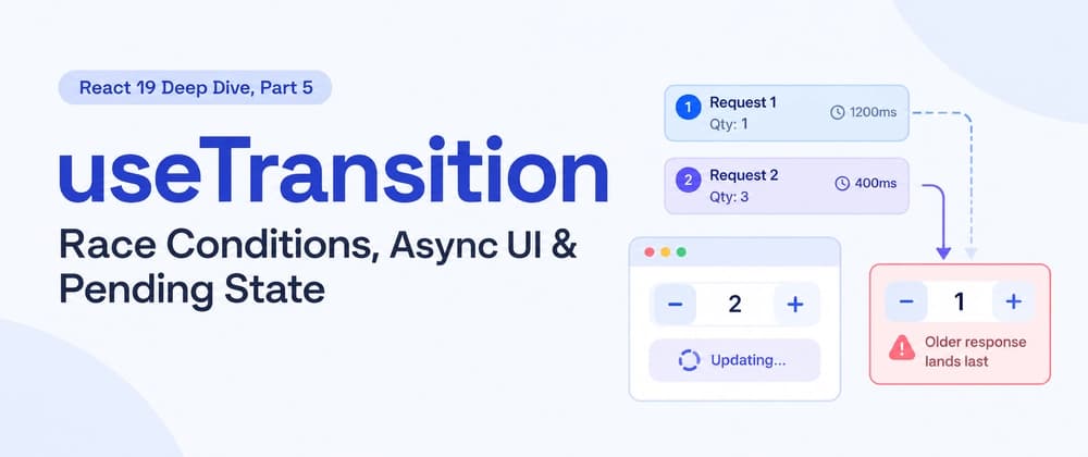 React 19's useTransition Looked Simple. Then I Found a Second Bug Hiding Inside the First One