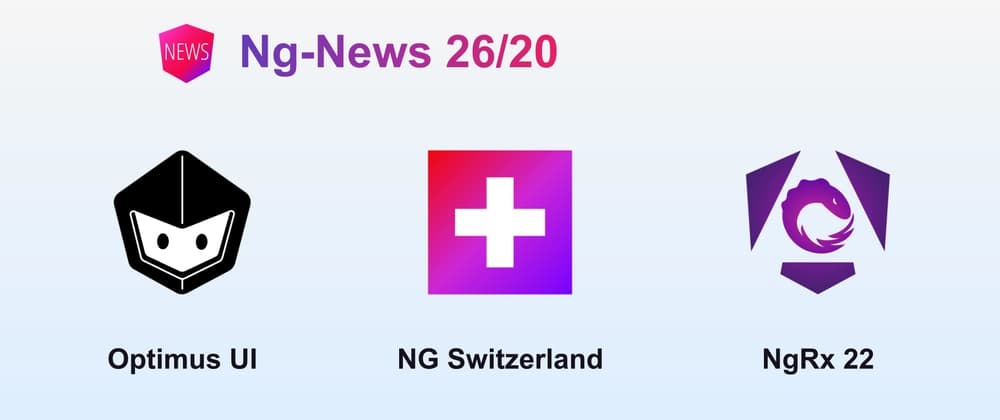 Optimus UI, NG Switzerland, and NgRx 22