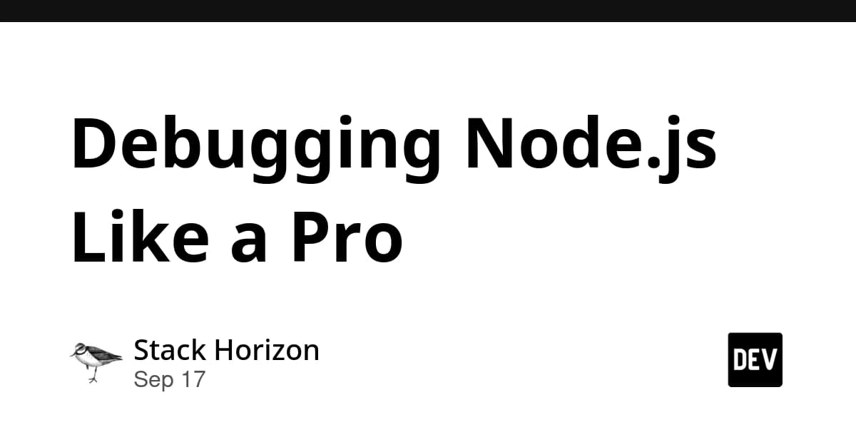 Debugging Node.js Like a Pro