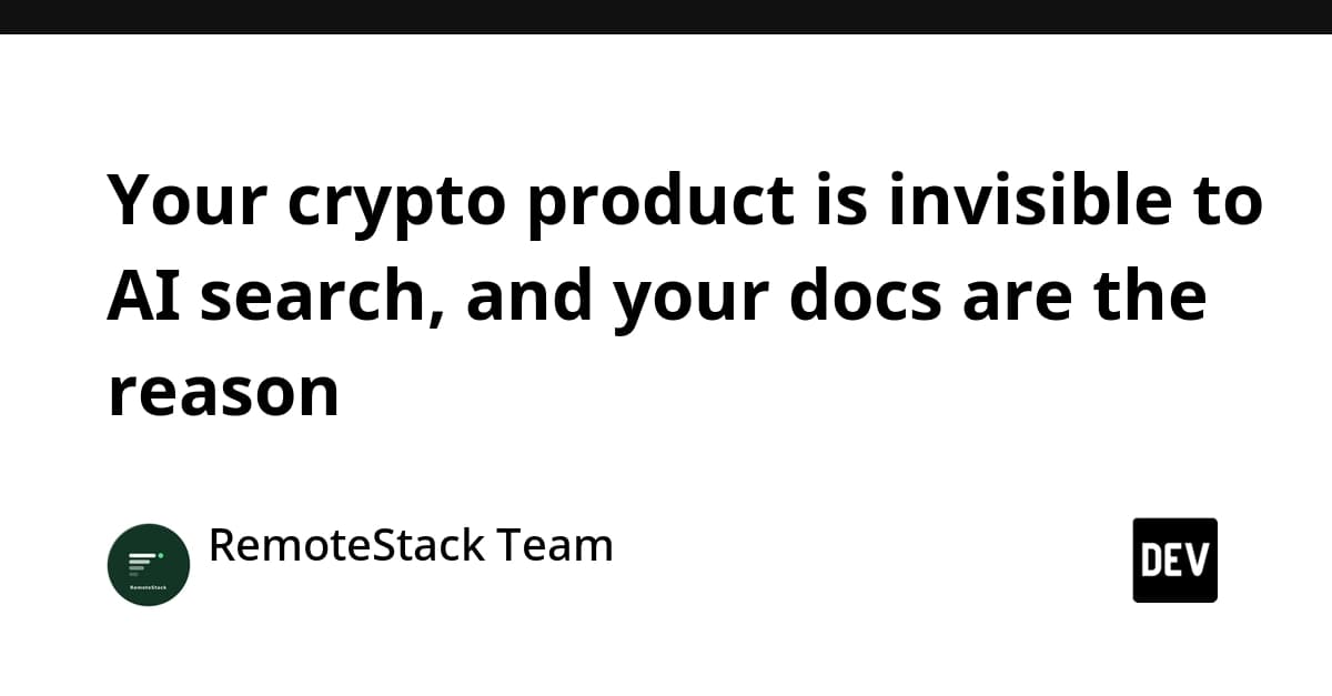 Your crypto product is invisible to AI search, and your docs are the reason
