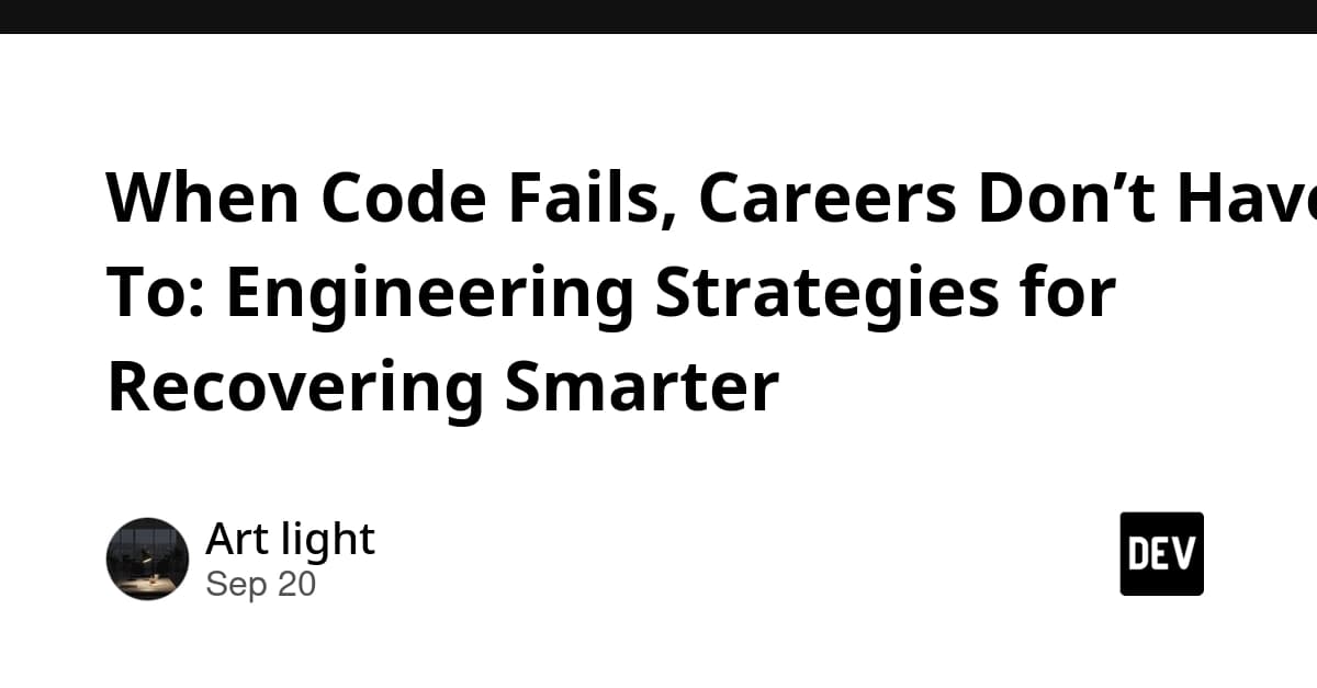 When Code Fails, Careers Don’t Have To: Engineering Strategies for Recovering Smarter