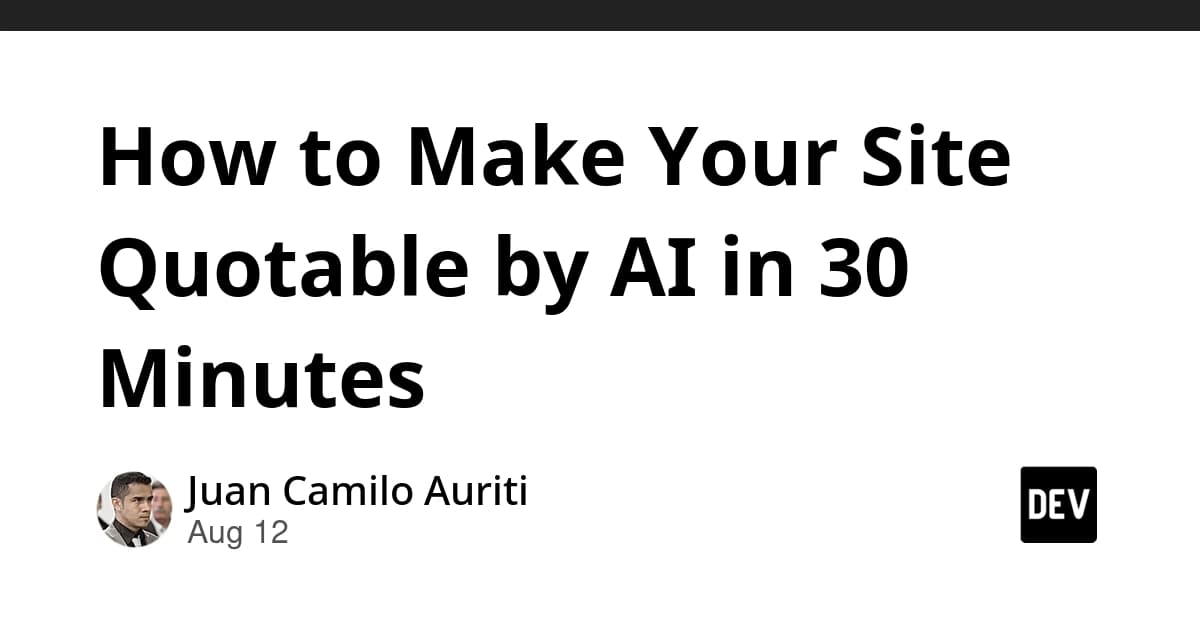 How to Make Your Site Quotable by AI in 30 Minutes