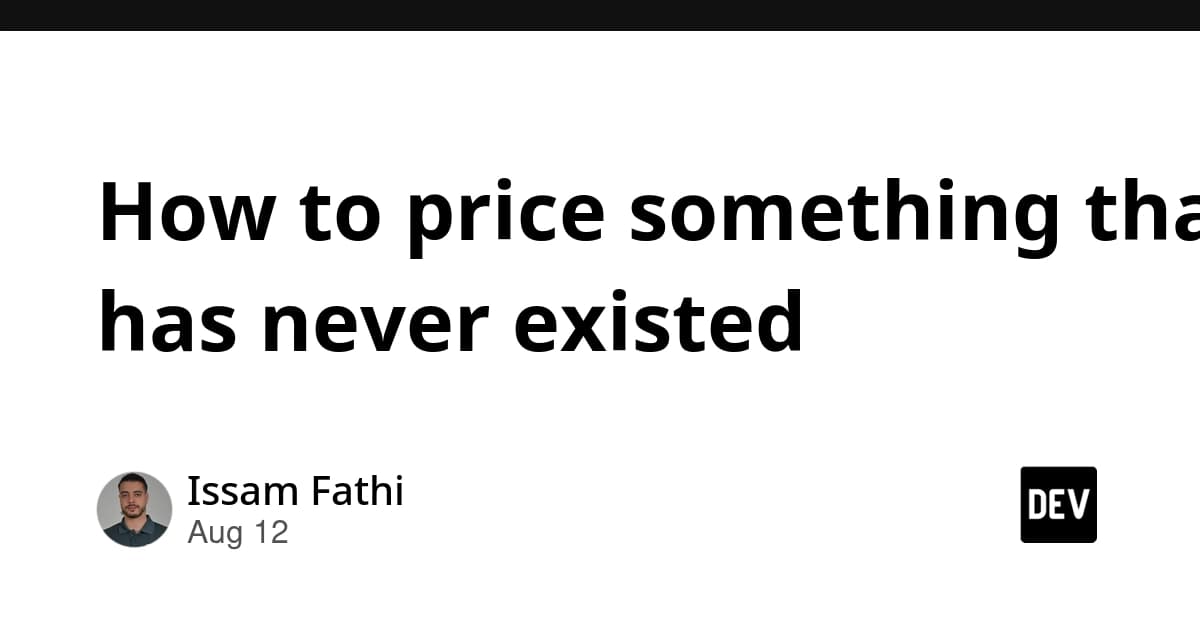 How to price something that has never existed