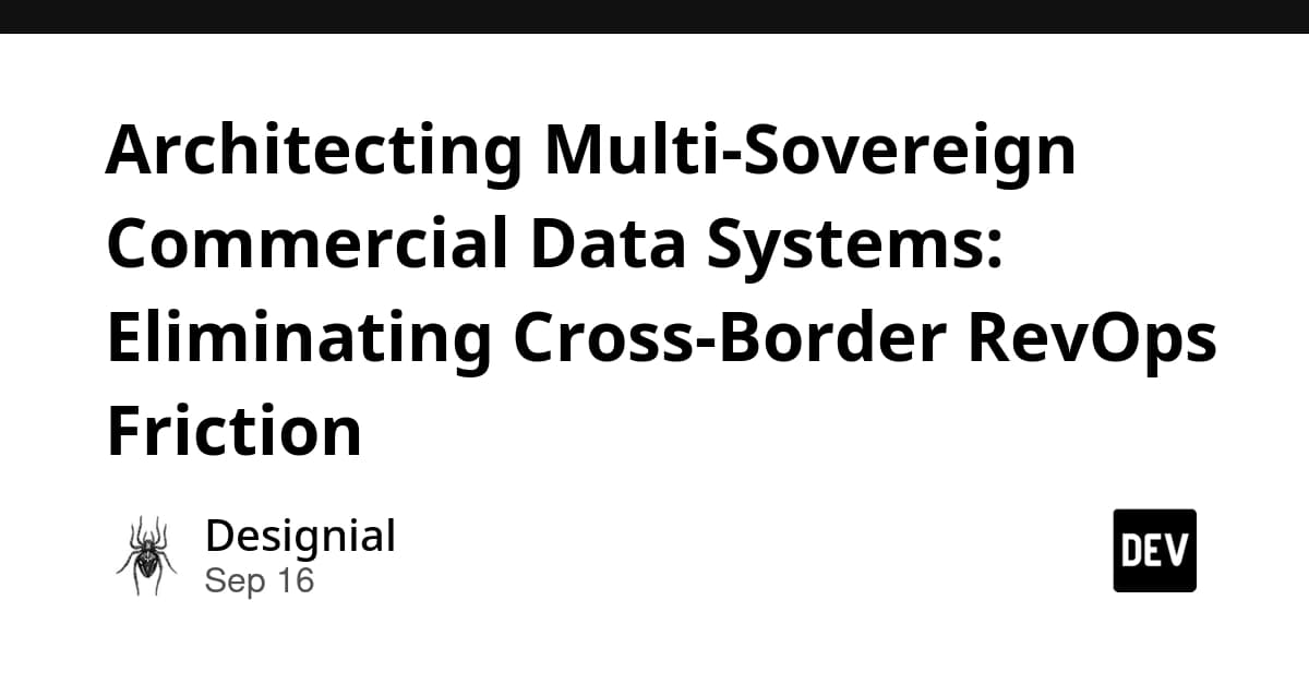 Architecting Multi-Sovereign Commercial Data Systems: Eliminating Cross-Border RevOps Friction