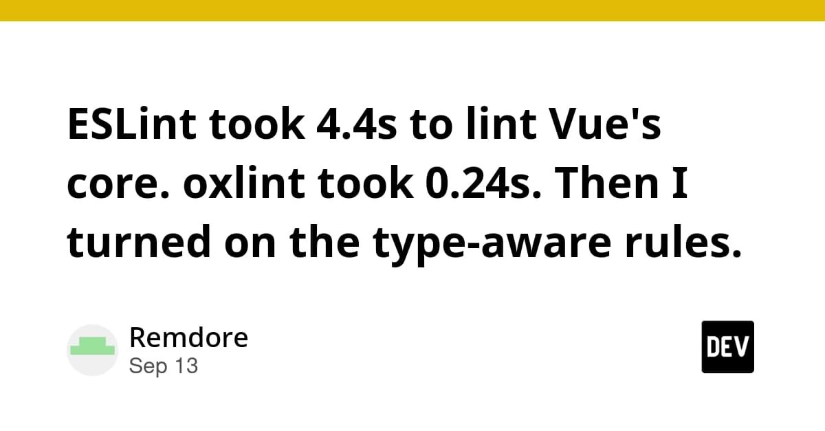 ESLint took 4.4s to lint Vue's core. oxlint took 0.24s. Then I turned on the type-aware rules.