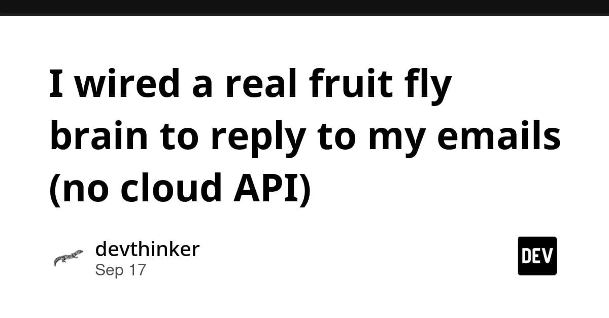 I wired a real fruit fly brain to reply to my emails (no cloud API)