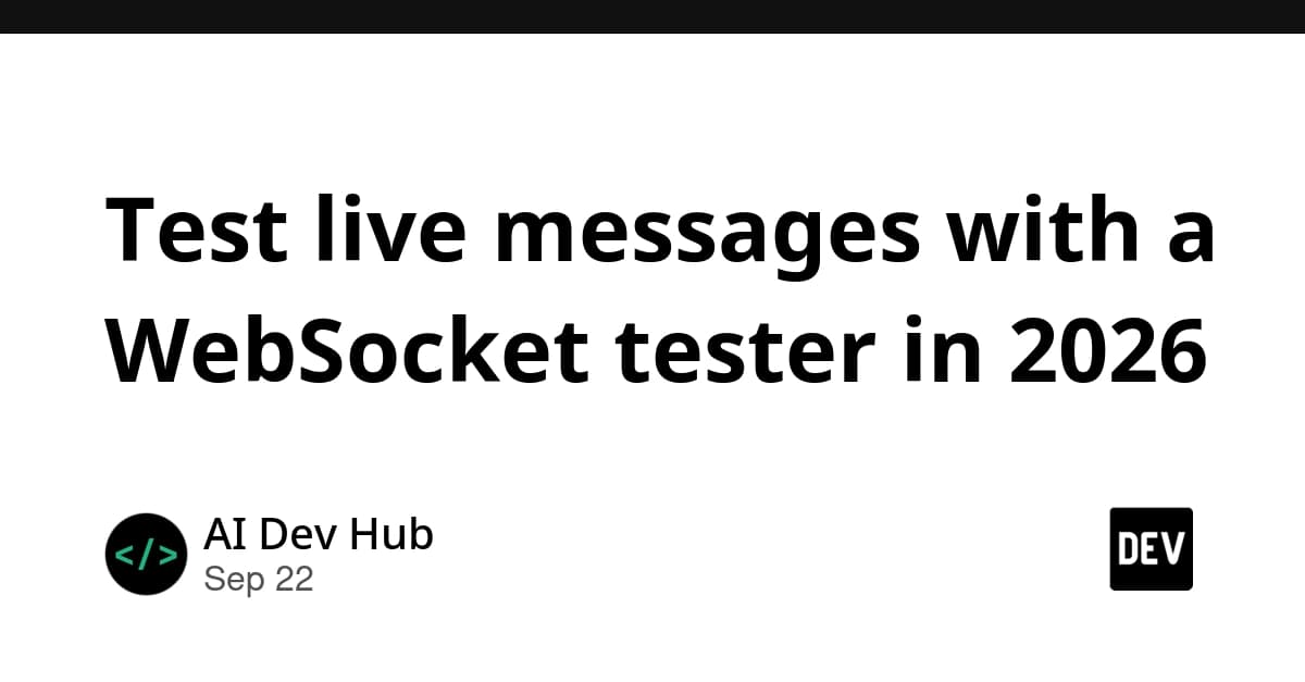 Test live messages with a WebSocket tester in 2026
